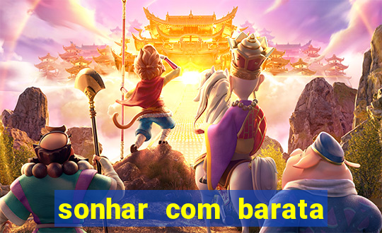 sonhar com barata no jogo do bicho